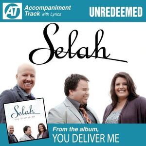 Selah - Unredeemed  CD